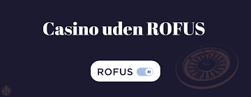 Opdag de Bedste Casinoer Uden Om Rufus